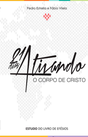 21 DIAS ATIVANDO O CORPO DE CRISTO