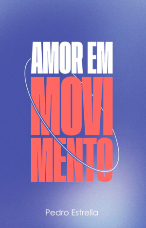 AMOR EM MOVIMENTO