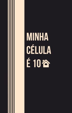 MINHA CÉLULA É 10 EDIÇÃO 1