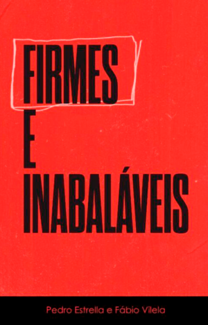 FIRMES E INABALÁVEIS - EBOOK